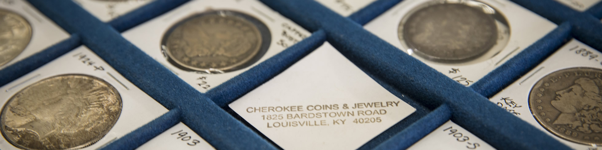 Home  Cherokee Coins & Jewelry, Inc. - Louisville, Kentucky